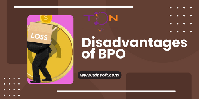 Disadvantages of BPO