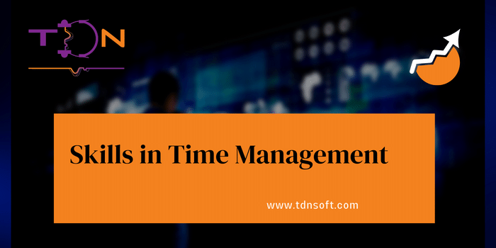 Skills in Time Management